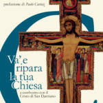 Va' e ripara la tua Chiesa