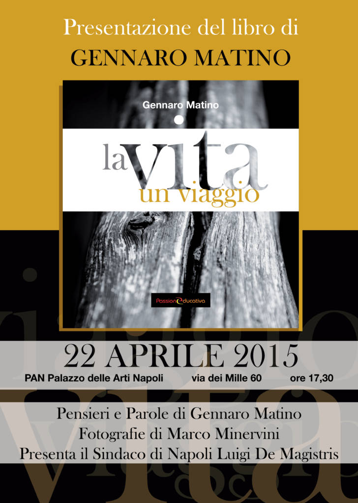 Presentazione del libro di Gennaro Matino, La vita un viaggio